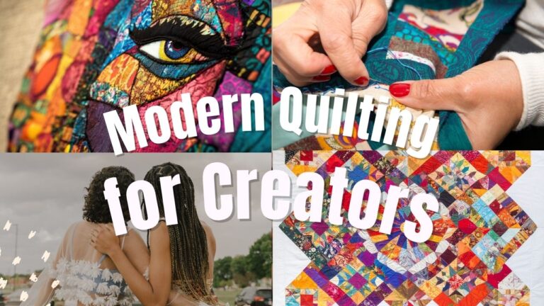 Modern Quilting for Creators