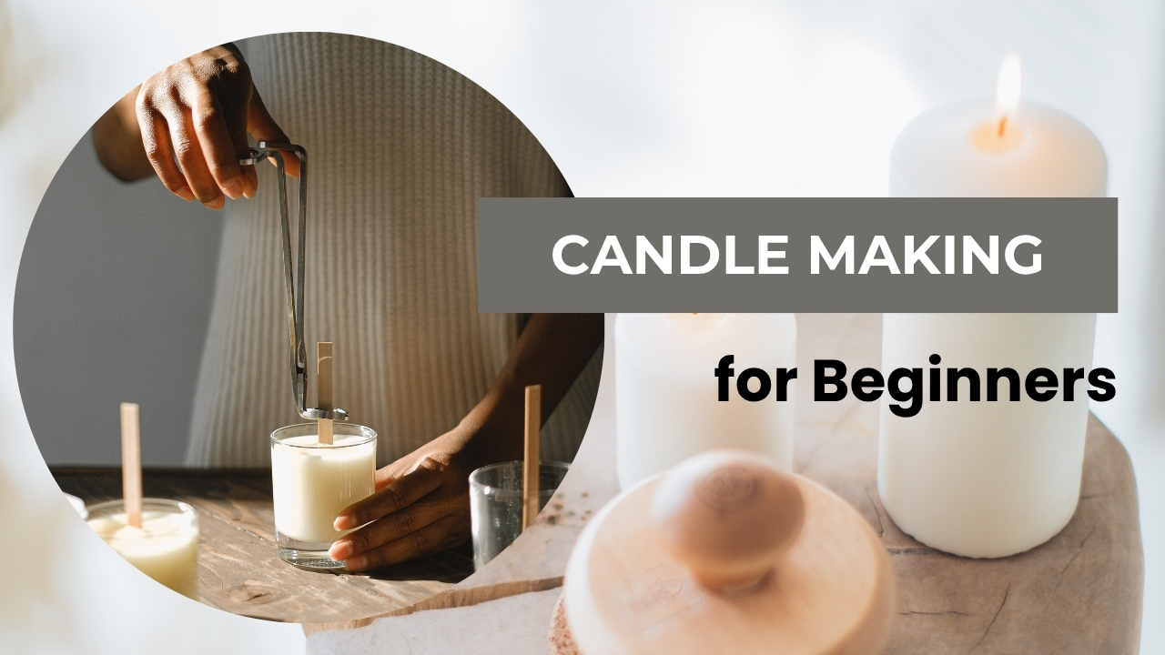 Candle Making for Beginners