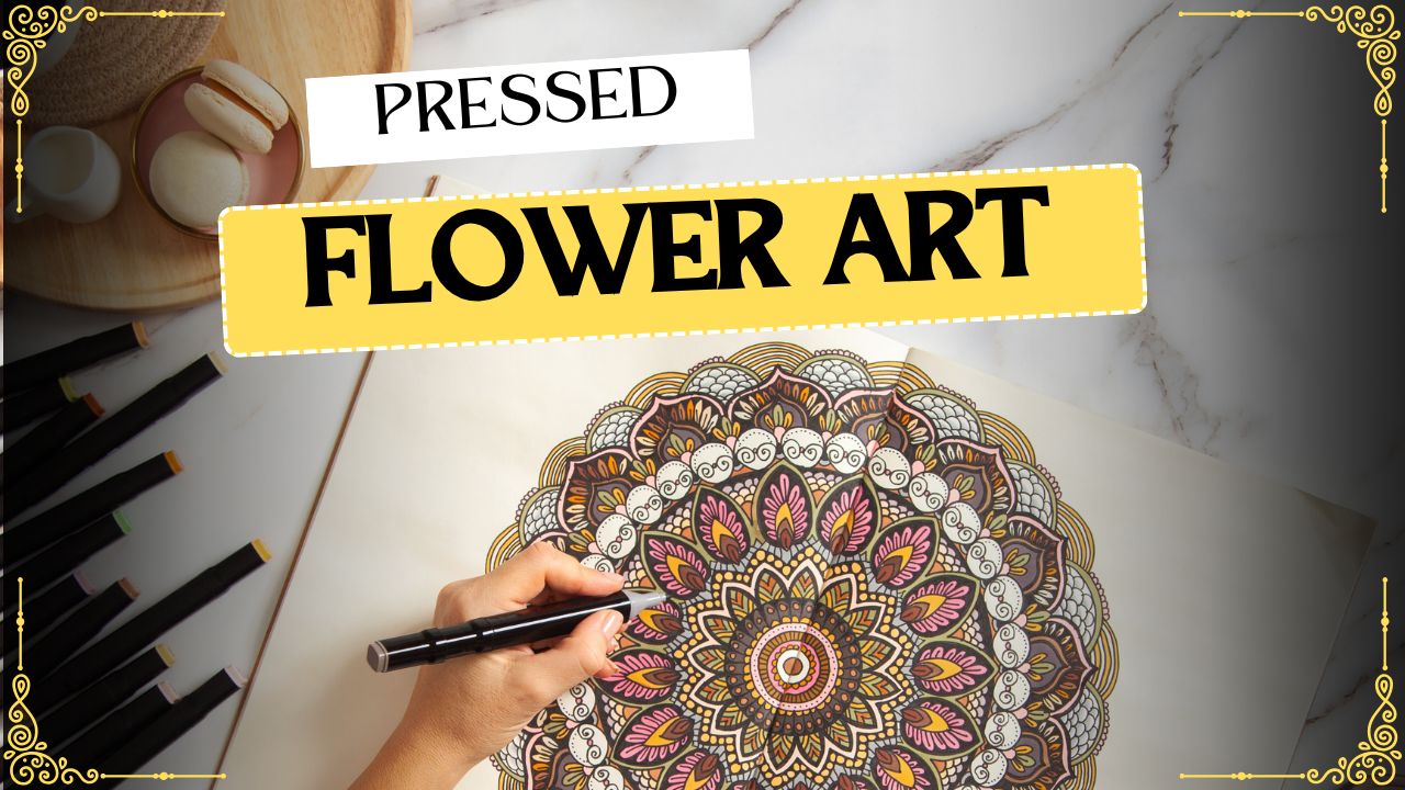 Pressed Flower Art