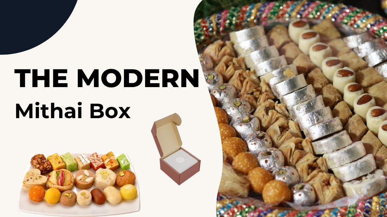 The Modern Mithai Box